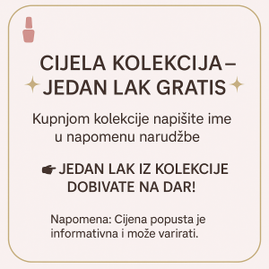 Cijela kolekcija – jedan lak GRATIS!