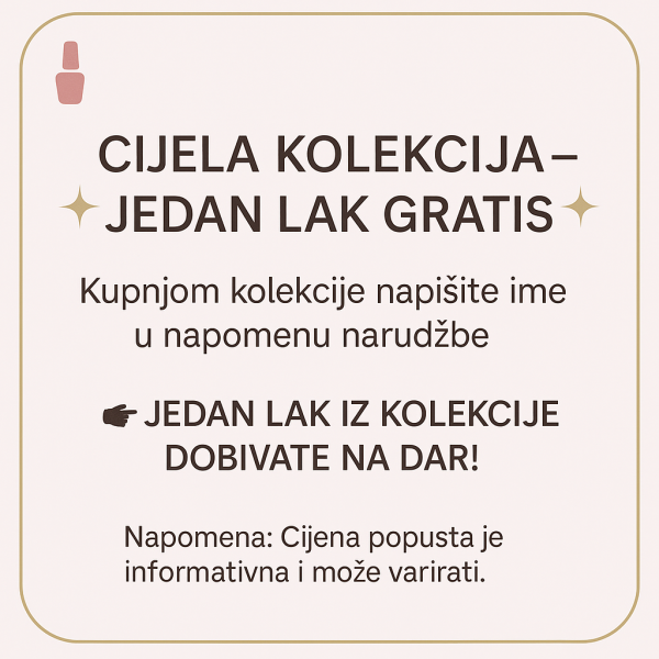 Cijela kolekcija – jedan lak GRATIS!